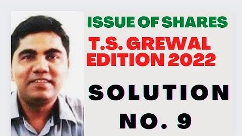 Issue of Shares | Ts grewal | Edition 2022 @sethsaccountancytricks
