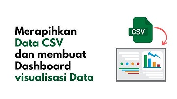 Merapihkan data CSV dan membuat dashboard visual dengan MS Excel