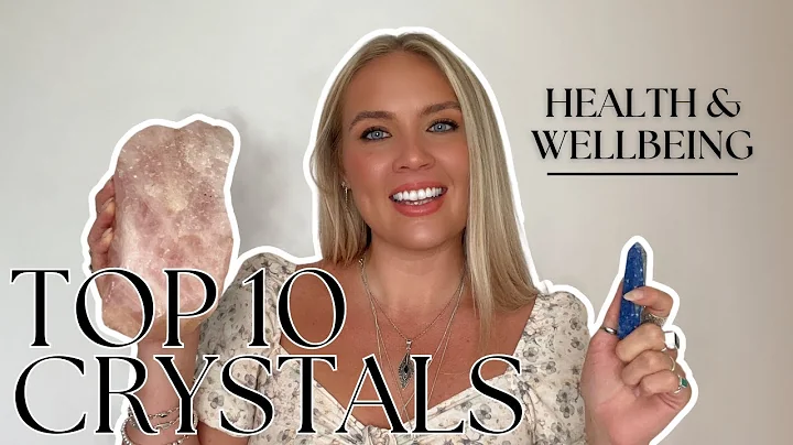 TOP 10 CRYSTALS FOR HEALTH & WELLBEING | CRYSTAL HEALING 🧘‍♀️🌿