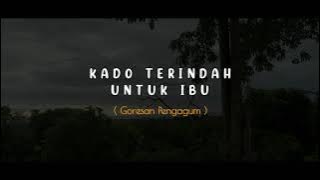 PUISI SEDIH - KADO TERINDAH UNTUK IBU | PUISI BAPER KELUARGA | PUISI PENDEK