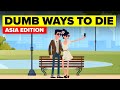 Dumbest Ways to Die - Asia Edition