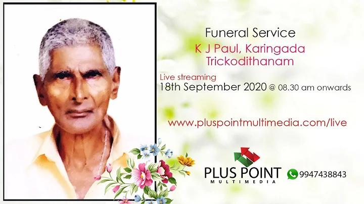 Funeral of K J Paul, Karingada   Trickodithanam