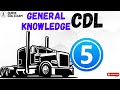 cdl general knowledge test 240 video #5 questions &amp; answers