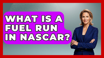 What Is A Fuel Run In NASCAR? - Pit Stop Chronicles