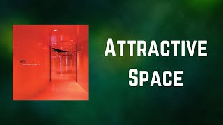 Wire - Attractive Space (Lyrics)