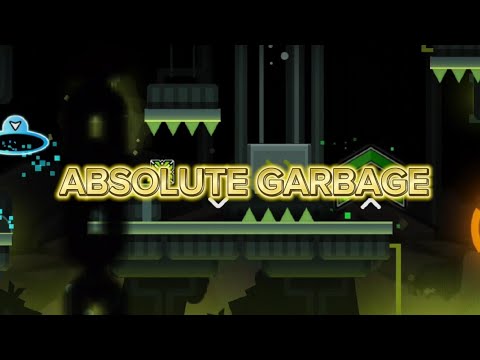 Geometry dash 'ABSOLUTE GARBAGE' 100% - YouTube