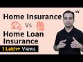 Home (Property) Insurance vs Home Loan Insurance - Hindi