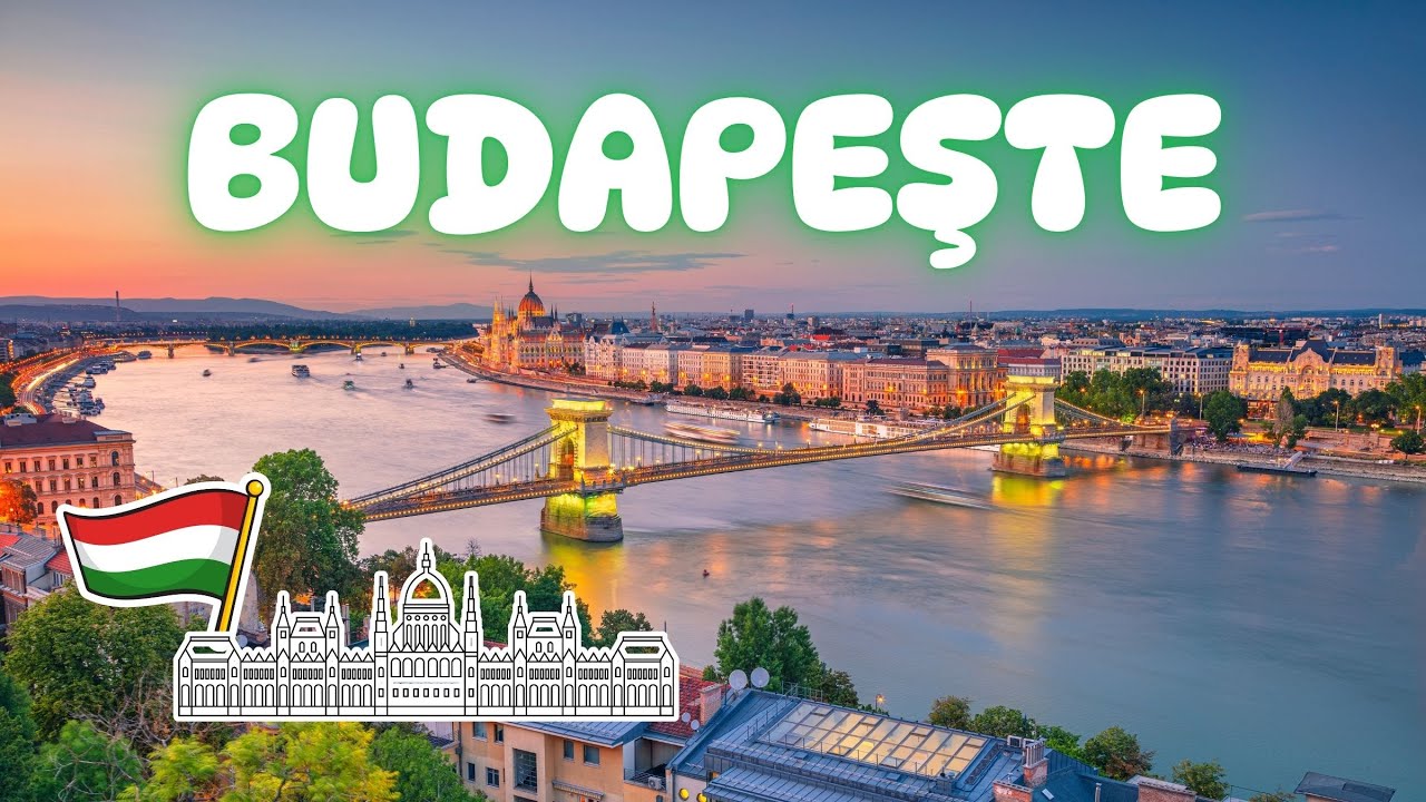 İlk Kez Budapeşte'ye Gidecekler için En Kapsamlı Gezi Rehberi