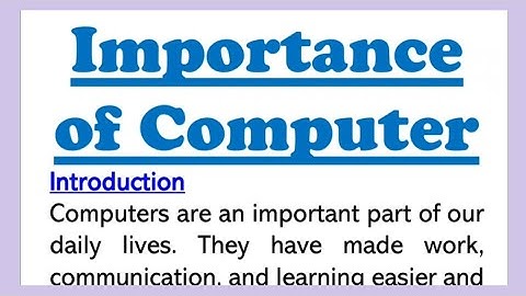 Importance of Computer Essay Writing in English Speech or Paragraph 165 Words