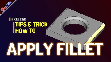 FreeCAD How To Apply Fillet