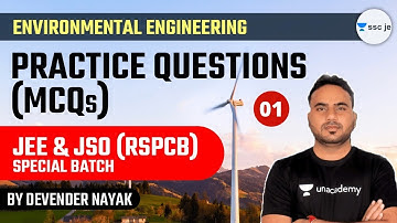 9:00 AM - JEE & JSO (RSPCB) | Environmental Engineering Practice Questions by Devender Nayak | Day-1