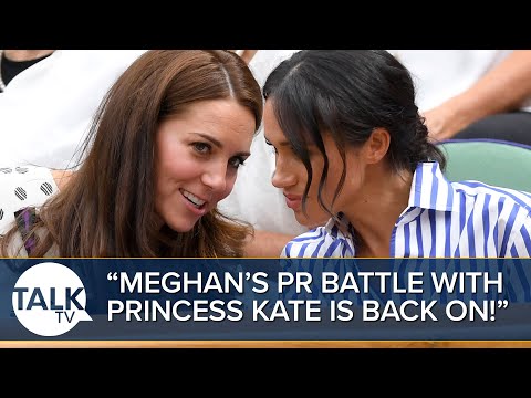 “Meghan Markle’s PR Battle With Princess Kate Is Back On!”, Says Royal Correspondent