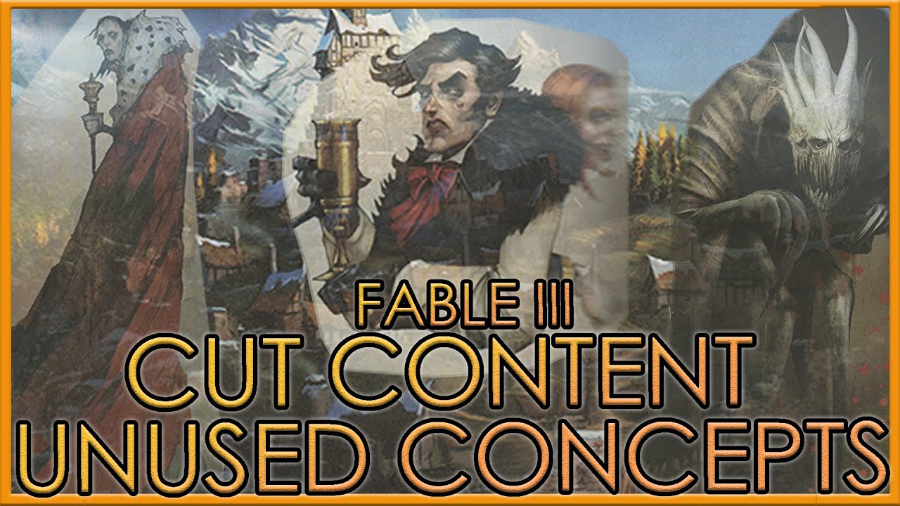 Fable 3 | Cut Content & Unused Concepts