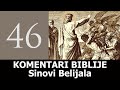KB 46 Sinovi Belijala KB 46 Sinovi Belijala