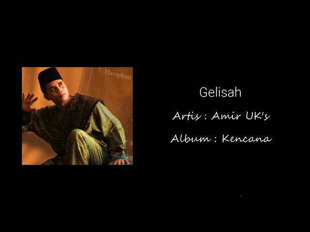 Amir U.K's - Gelisah ( Lirik ) class=