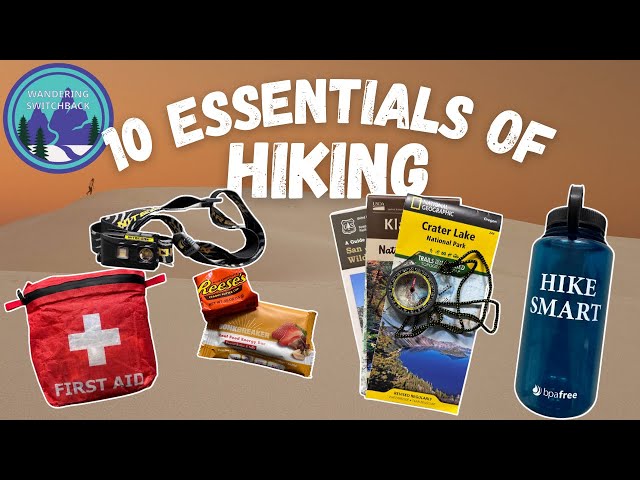 The 10 Hiking Essentials You Need to Safely Hit the Trail - Fresh