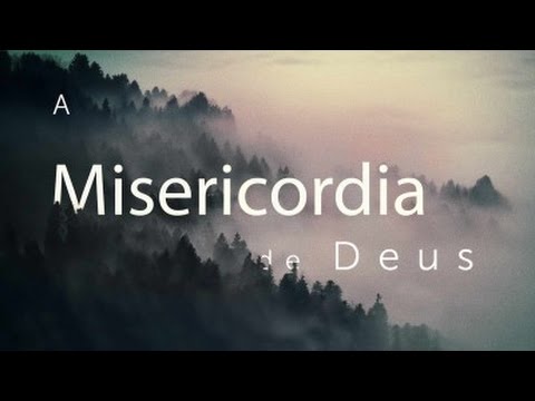 A Misericórdia De Deus - Paulo Junior - YouTube