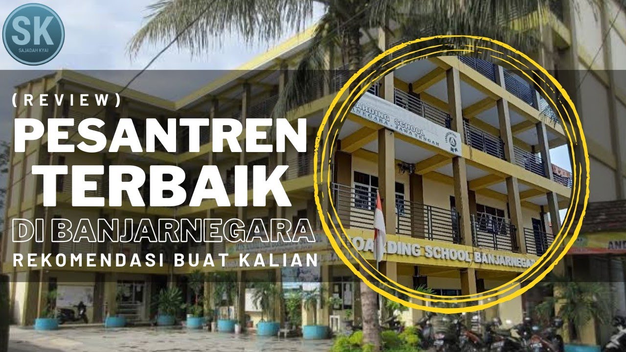 5 PESANTREN TERBAIK di BANJARNEGARA‼️Hampir menyentuk 100 PONDOK⁉️