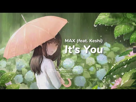 Max - It's You (feat. keshi) Stripped Version | Slowed + Reverb