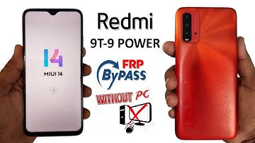 Redmi 9T / 9 Power Frp Bypass MIUI 14.05 Unlock ✅ Redmi 9T Frp Bypass 2024 Latest Version Without PC