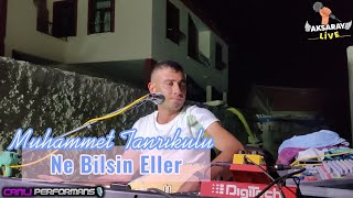 Muhammet Tanrıkulu Ne Bilsin Eller Resimi