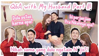 Q&A WITH MY HUSBAND Part II! #DYApertamaNANterakhir