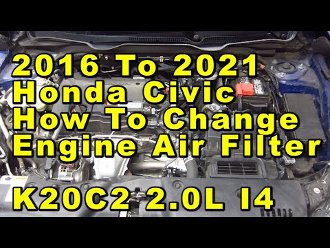 Honda Civic How To Change Engine Air Filter 2016 2017 2018 2019 2020 2021 With Part Numbers