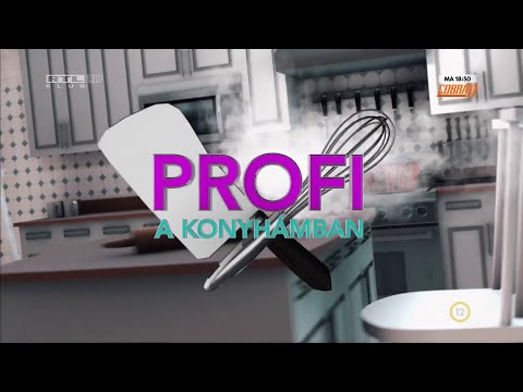 RTL Klub - Profi a konyhámban főcím