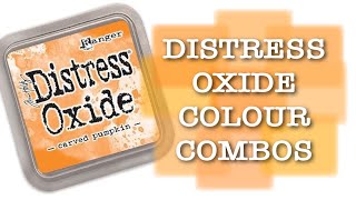 DISTRESS OXIDE COLOUR COMBINATIONS - Carved Pumpkin