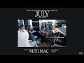 "July" by Noah Cyrus (Meg's One-Take Cover)