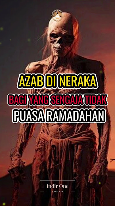 Inilah siksa mengerikan bagi yang tidak berpuasa di bulan Ramadan dengan sengaja #shortvideo