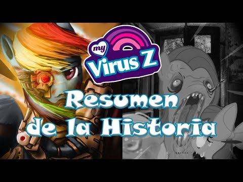 MLP Virus Z: Resumen de la Historia | Kriz
