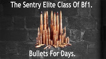 Sentry Elite Class of Battlefield 1. UNREAL FIRE RATE. How To Dominate With It, Or Kill It Quickly.