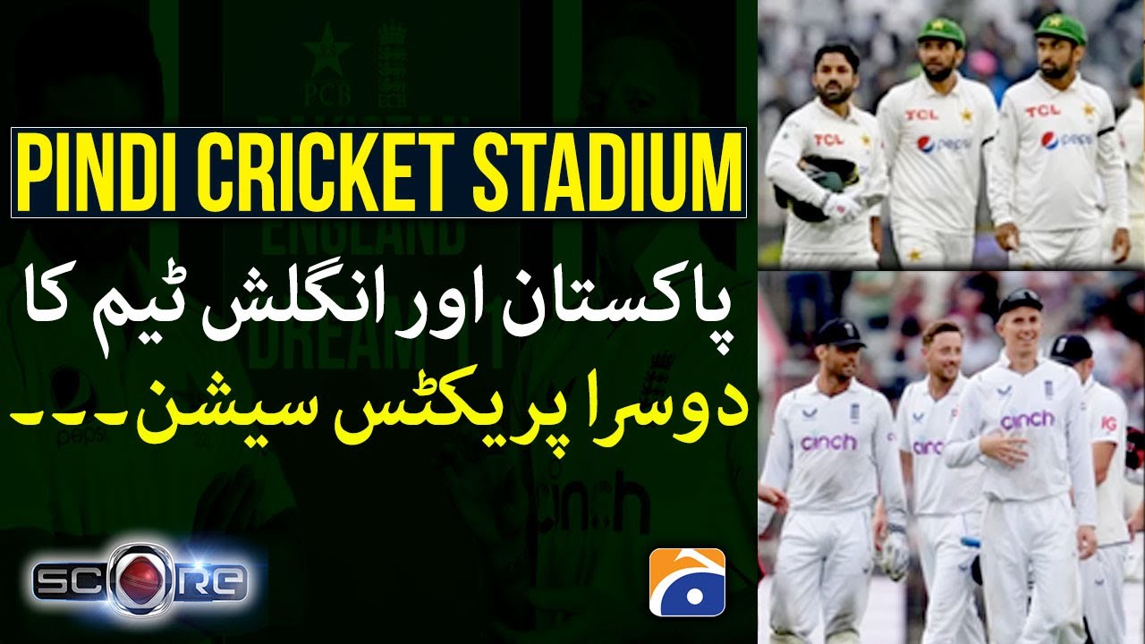 Score Pak vs Eng Test series Second practice session of Pakistan