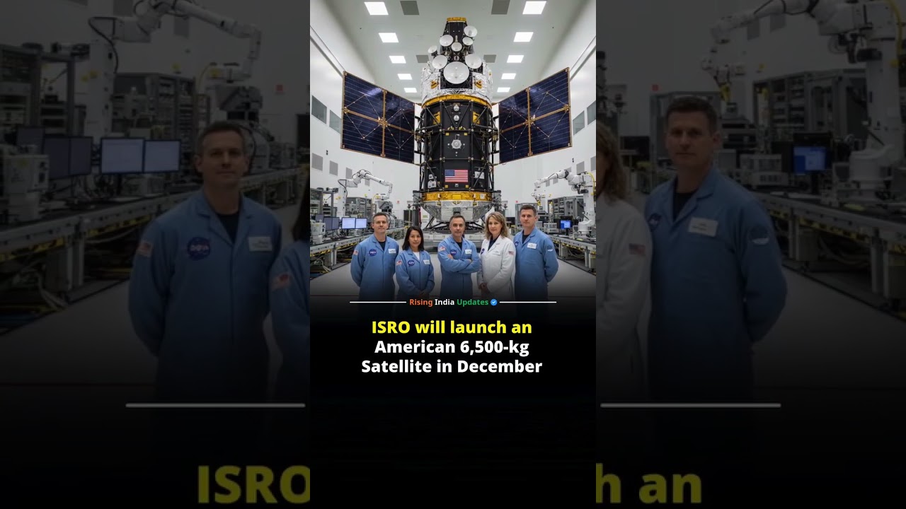 ISRO set to launch 6,500-kg American satellite BlueBird-6✨📈