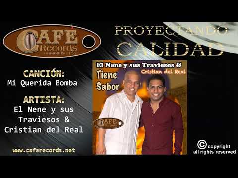 El Nene y sus Traviesos & Cristian del Real - Mi Querida Bomba / Café Records