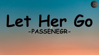 let her go - Passenger(lyrics)