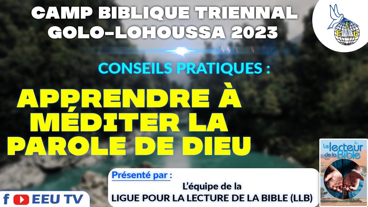 CONSEILS PRATIQUES ''LIGUE POUR LA LECTURE DE LA BIBLE'' (LLB) COMMENT