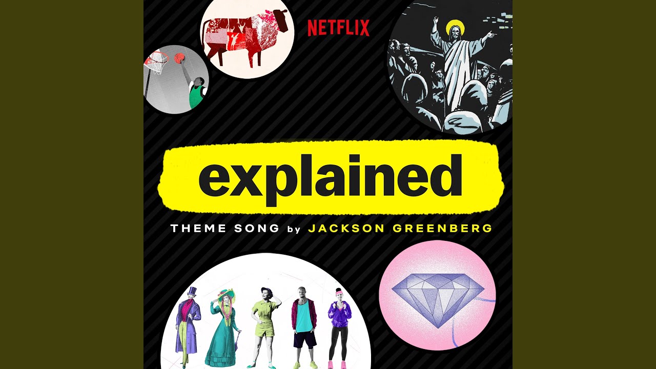 Explained   Theme Song Extended Mix