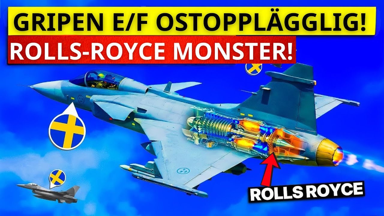 Sveriges nya Gripen EF har en kraftfull Rolls Royce motor som skrämmer konkurrenterna!