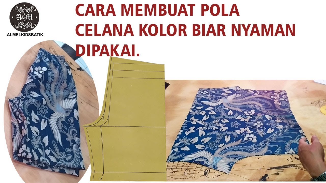 TUTORIAL CARA MEMBUAT POLA CELANA COLOR BIAR NYAMAN DIPAKAI 