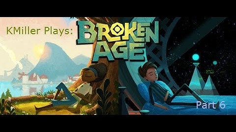 Broken Age Episode 6: Making Trees Vomit