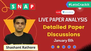SNAP Live Analysis | 6th January | Detailed Paper Discussions | Shashant Rathore | Unacademy CATalys