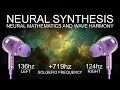 Neural Synthesis - +719 Hz - Neural Mathematics &amp; Wave Harmony