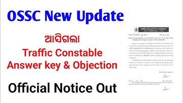 OSSC Traffic Constable Answer key Date & Objection Out / Official Notice Out