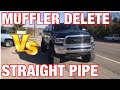 RAM CUMMINS 6.7L TURBODIESEL: STRAIGHT PIPES Vs MUFFLER DELETE!