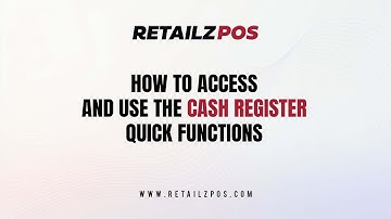 RetailzPOS How To Access And Use The Cash Register Quick Functions