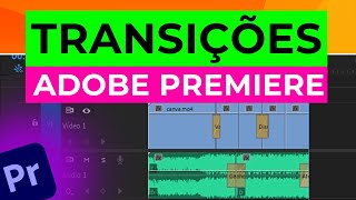 🟪Domine Transições de Áudio e Vídeo no Adobe Premiere((DICAS TOP))Como Usar Transições no Premiere?