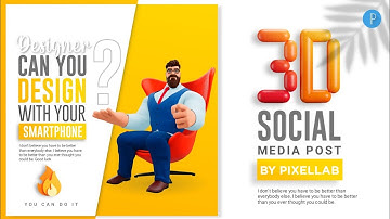 Social Media Post Design on Android | Pixellab | 3d Graphic Design💛