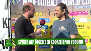 Spi̇ker Alp Özgenden Kocaeli̇spor Yorumu
